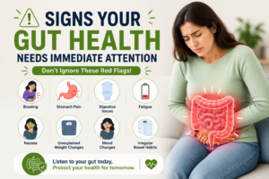 Signs Your Gut Health Needs Immediate Attention